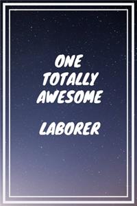 One Totally Awesome Laborer