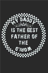 My daddy Is The Best Father Of The World