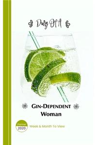 Diary Of An Gin-Dependent Woman