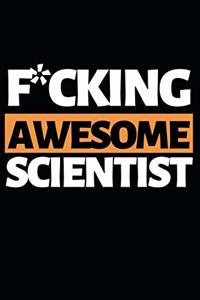 F*cking Awesome Scientist