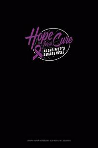 Hope For A Cure Alzheimer's Awareness