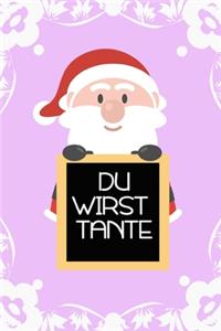 Du wirst Tante