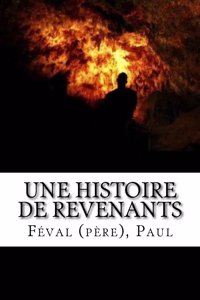 Une Histoire de revenants
