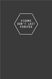 Storms Dont Last Forever