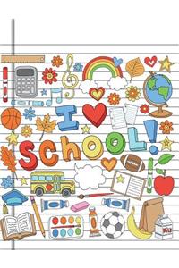I Love School