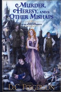 Murder, Heresy, and Other Mishaps