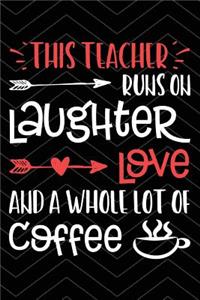 Teacher Runs on Coffee