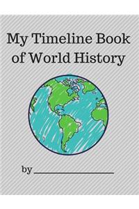 My Timeline Book of World History