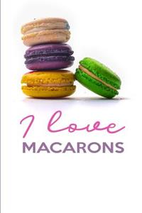 I love Macarons