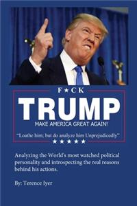 F*ck Trump