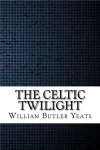 The Celtic Twilight