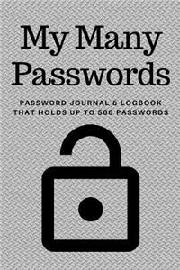 My Many Passwords Password Journal & Logbook That Holds Up to 500 Passwords