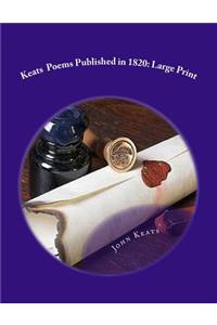 Keats Poems Published in 1820