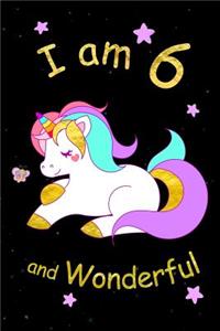 I am 6 and Wonderful