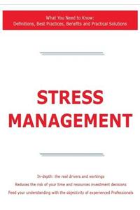 Stress Management - What You Need to Know