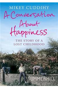 A Conversation About Happiness