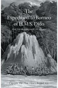 EXPEDITION TO BORNEO OF H.M.S. DIDO FOR THE SUPPRESSION OF PIRACY Volume One