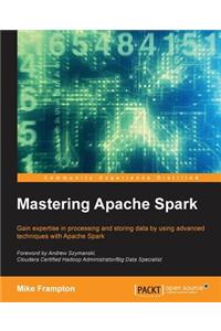 Mastering Apache Spark