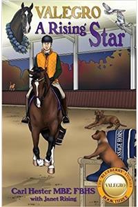 Valegro - A Rising Star