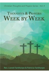 Thoughts and Prayers Week By Week