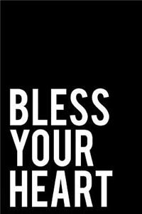 Bless Your Heart