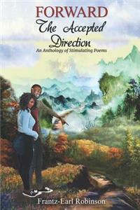 Forward, The Accepted Direction