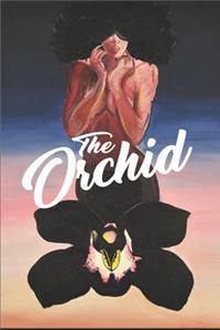 The Orchid