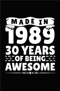 Made in 1989 30 Years of Being Awesome