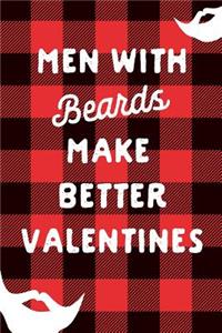 Men with Beards Make Better Valentines