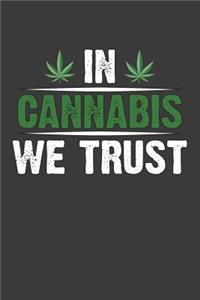 In Cannabis We Trust