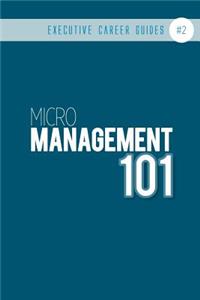 Micromanagement 101