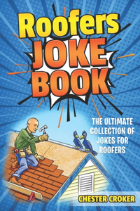 Roofers Joke Book