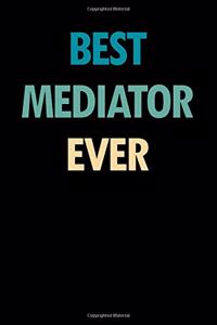 Best Mediator Ever
