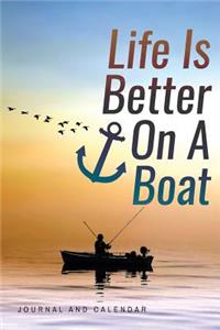 Life Is Better on a Boat