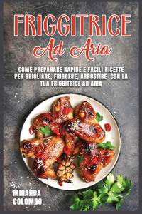 Friggitrice ad Aria