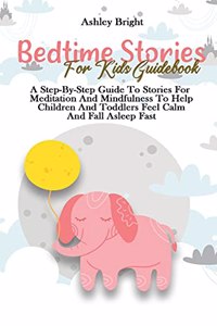 Bedtime Stories For Kids Guidebook