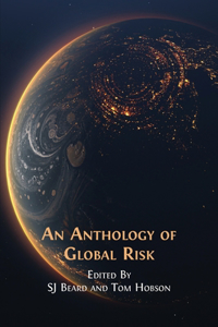 Anthology of Global Risk