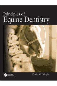 Principles of Equine Dentistry