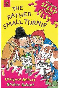 The Rather Small Turnip