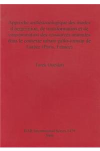 Approche archéozoologique des modes d'acquisition, de transformation et de consommation des ressources animals dans le contexte urbain gallo-romain de Lutèce (Paris, France)