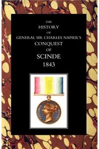 History of General Sir Charles Napieros Conquest of Scinde