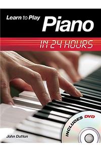 Learn to Play Piano in 24 Hours