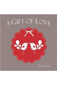 Gift of Love