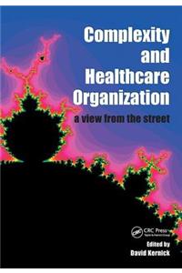 Complexity and Healthcare Organization