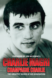 Champagne Charlie - Charlie Magri