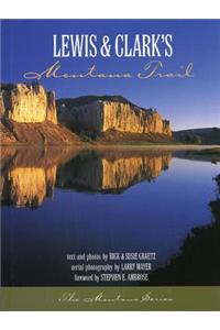 Lewis and Clark's Montana Trail