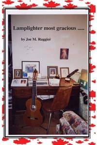 Lamplighter Most Gracious ...