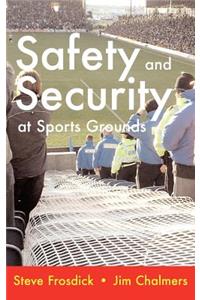 Safety and Security at Sports Grounds