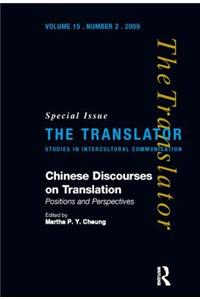 Chinese Discourses on Translation