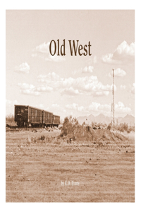 Old West: A Fable of the Gluttony of Understanding